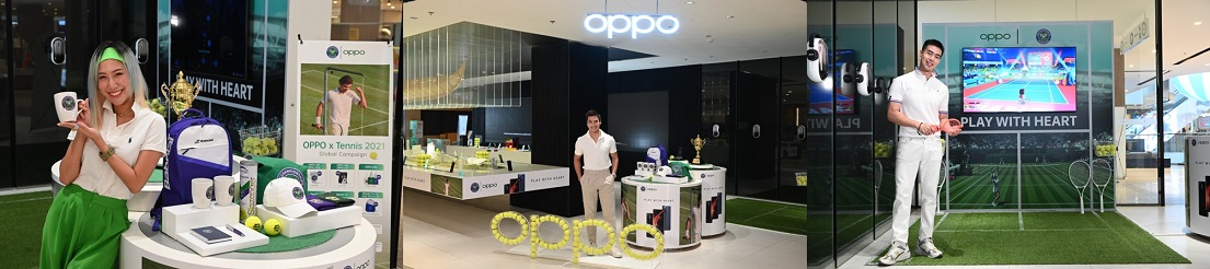 OPPO x Tennis 2021 PLAY WITH HEART จัดกิจกรรมชวนเหล่าผู้ชื่นชอบเทนนิสมาร่วมโชว์ฝีมือ  ที่ OPPO Biggest Flagship Store ณ CentralwOrld
