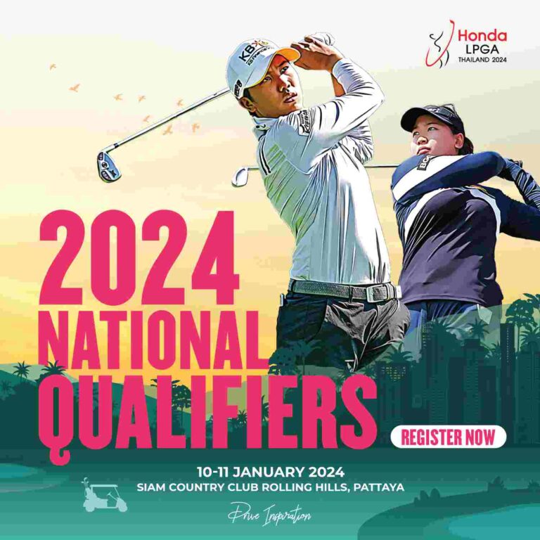 “Honda LPGA Thailand 2024 National Qualifiers” เปิดรับสมัครนักกอล์ฟหญิงไทย ลุ้นสิทธิ์ร่วมประชันวงสวิงระดับโลก  ในศึก Honda LPGA Thailand 2024 สมัครได้ตั้งแต่วันที่ 21 พฤศจิกายน – 20 ธันวาคม 2566